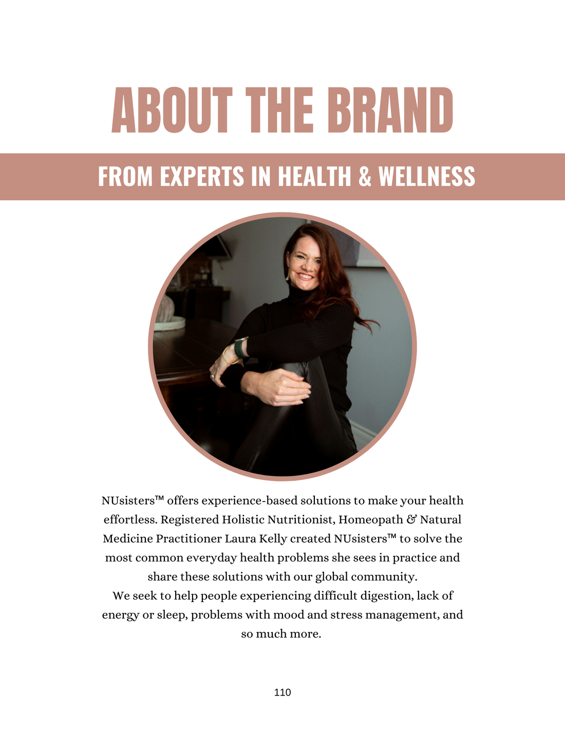About the brand from experts in health and wellness. NUsisters. Laura Kelly